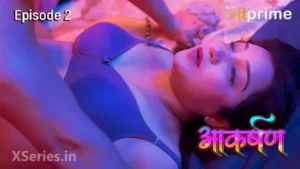 Aakarshan Episode 2