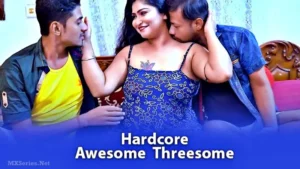 Hardcore Awesome Threesome