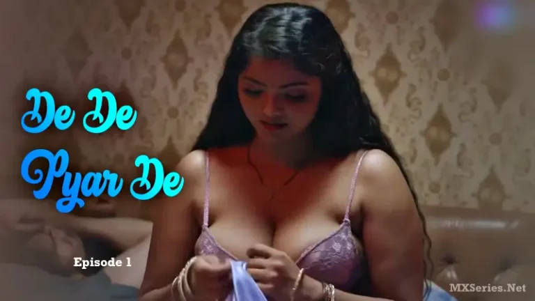 De De Pyar De Episode 1